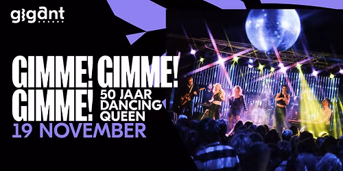 Gimme! Gimme! Gimme! – 50 jaar Dancing Queen — Muziek in Apeldoorn