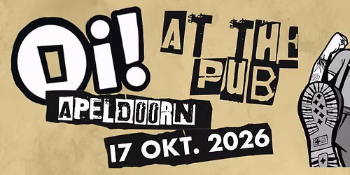Oi! at the pub #7 — uitgaan in Apeldoorn