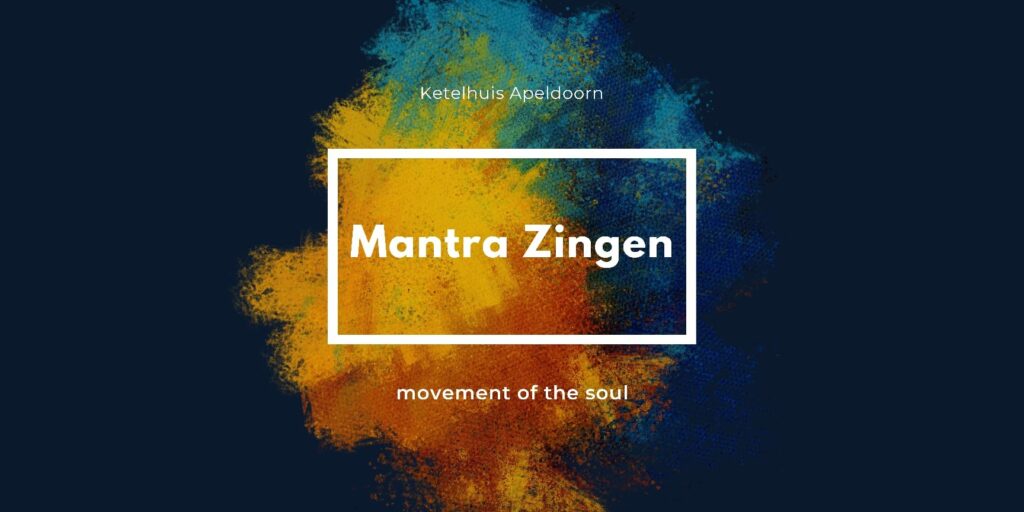 Mantra Zingen in Apeldoorn: Movement of the Soul in Apeldoorn